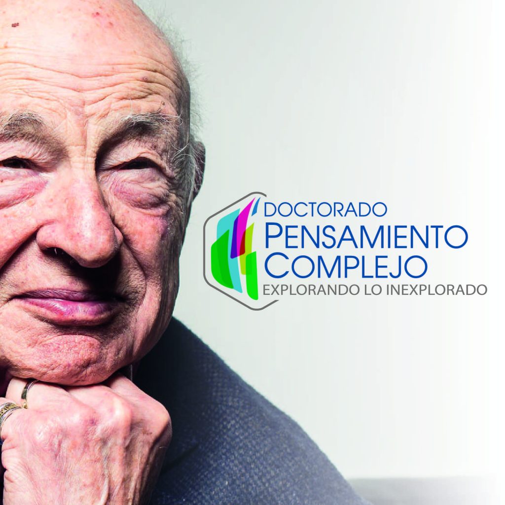 Doctorado Pensamiento Complejo Multiversidad Mundo Real Edgar Morin